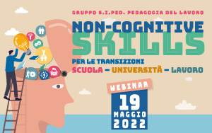 Non-Cognitive Skills per le transizioni Scuola - Università - Lavoro