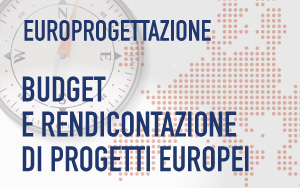 Budget e rendicontazione di progetti europei